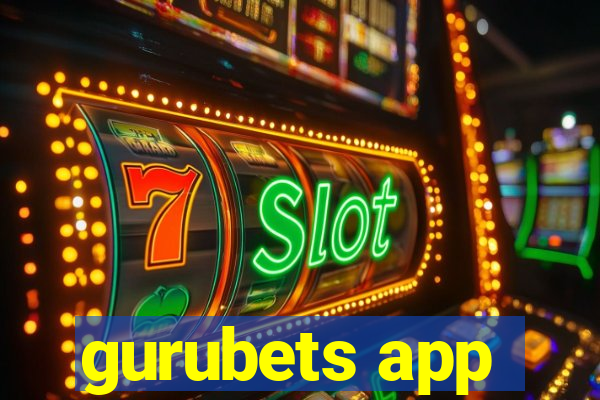 gurubets app